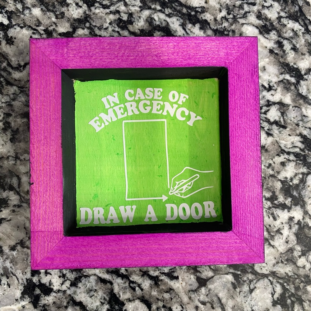 Beetlejuice handmade sign. In case of emergency, draw a door.